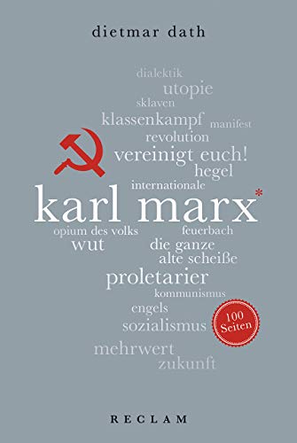 Karl Marx. 100 Seiten (Reclam 100 Seiten) von Reclam Philipp Jun.